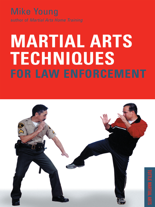 Title details for Martial Arts Techniques for Law Enforcement by Mike Young - Available
